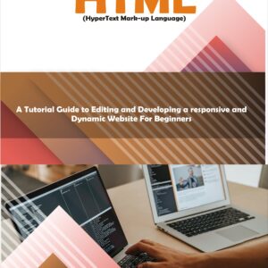 Comprehensive Hyper Text Markup Language (HTML):